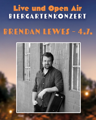 Biergartenkonzert mit Brendan Lewes