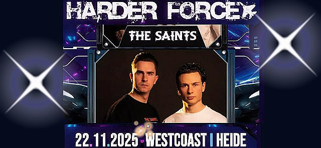 Harder Force Club Event - The Saints