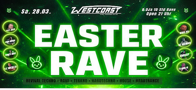 EASTER RAVE