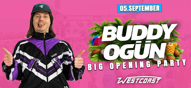 Big Opening Party - mit Buddy Ogün